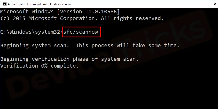 Type sfc/scannow and press Enter. The error will be fixed automatically as your computer verifies the system files.