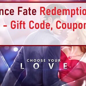 Romance Fate Codes 2023 - Exclusive Redemption Codes for September